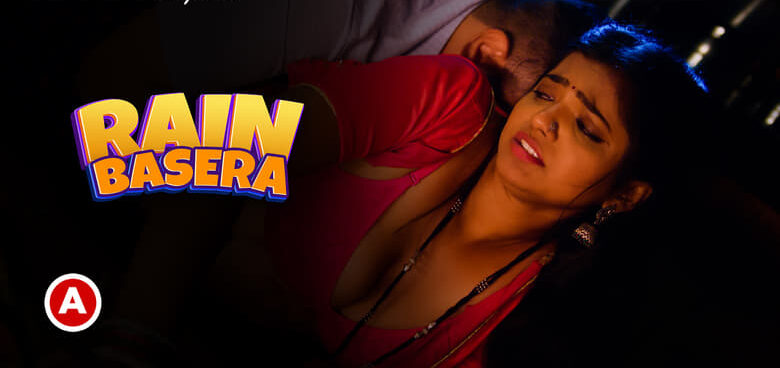 Bharti Jha New Web Series: Rain Basera – Love, Lies, and Temptation